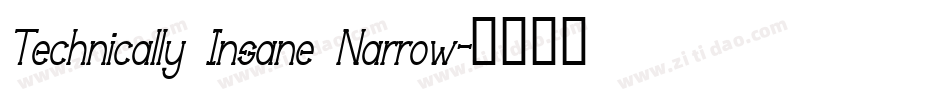 Technically Insane Narrow字体转换